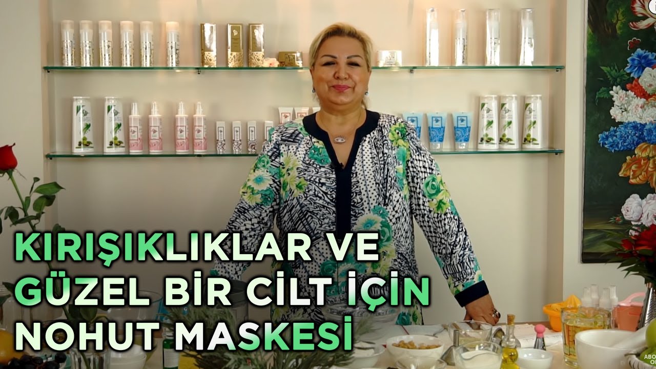 Kırışıklıklar ve Güzel Bir Cilt İçin Özel Nohut Maskesi