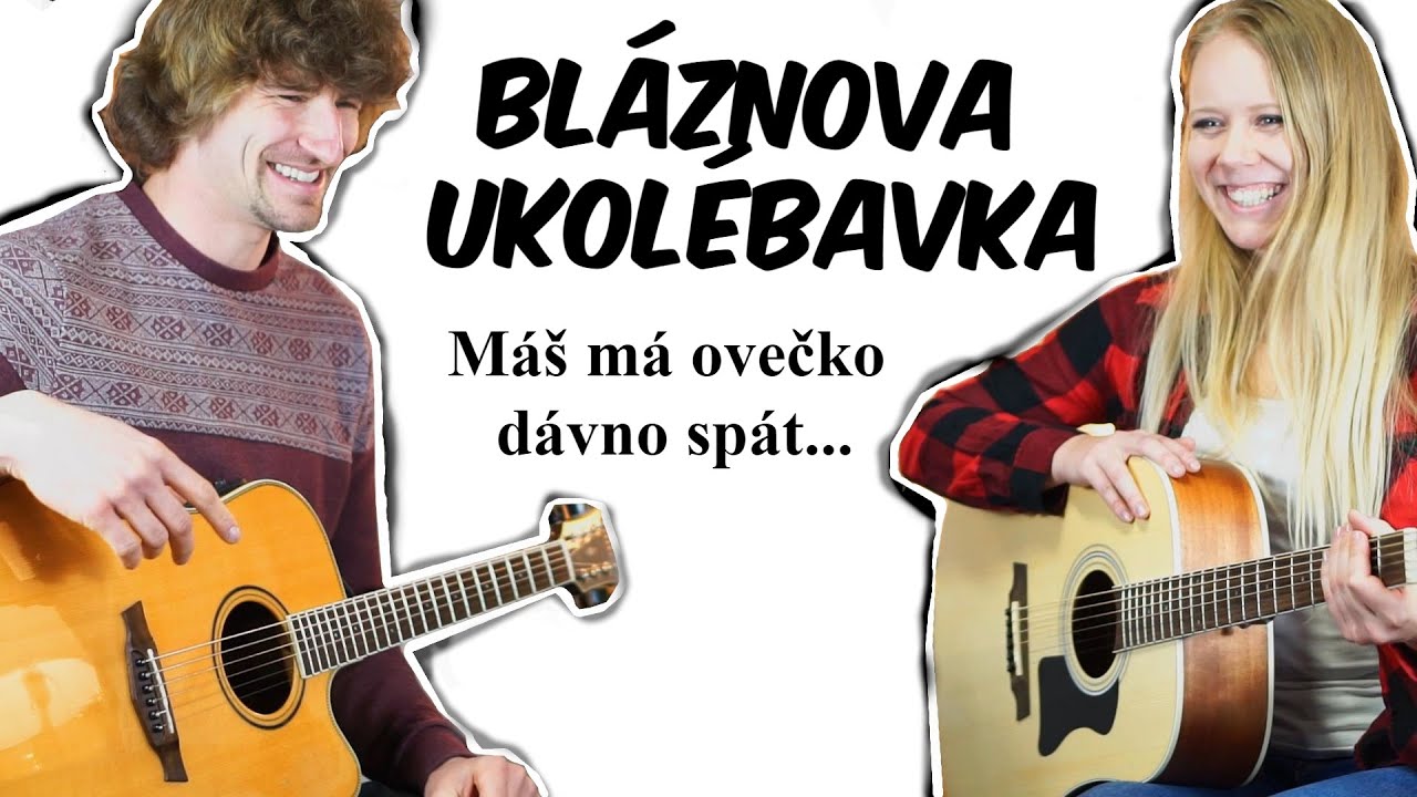 Jak hrát Bláznovu ukolébavku