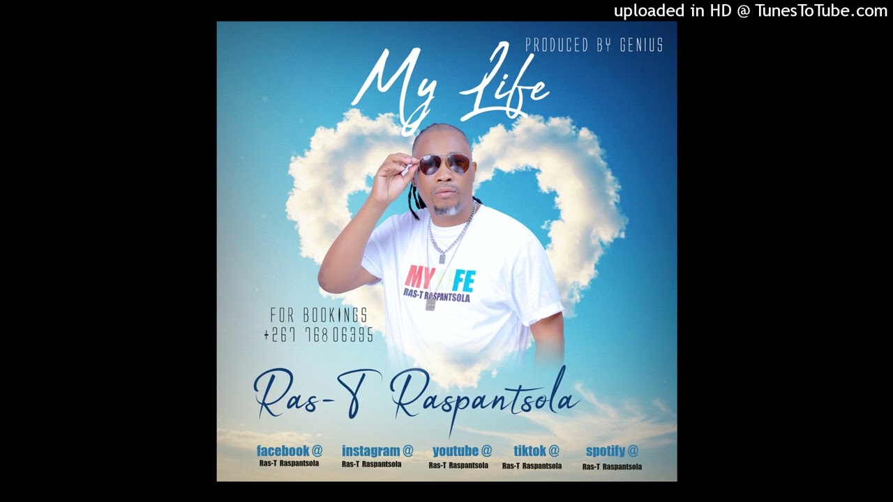 Ras-T Raspantsola ''MY LIFE'