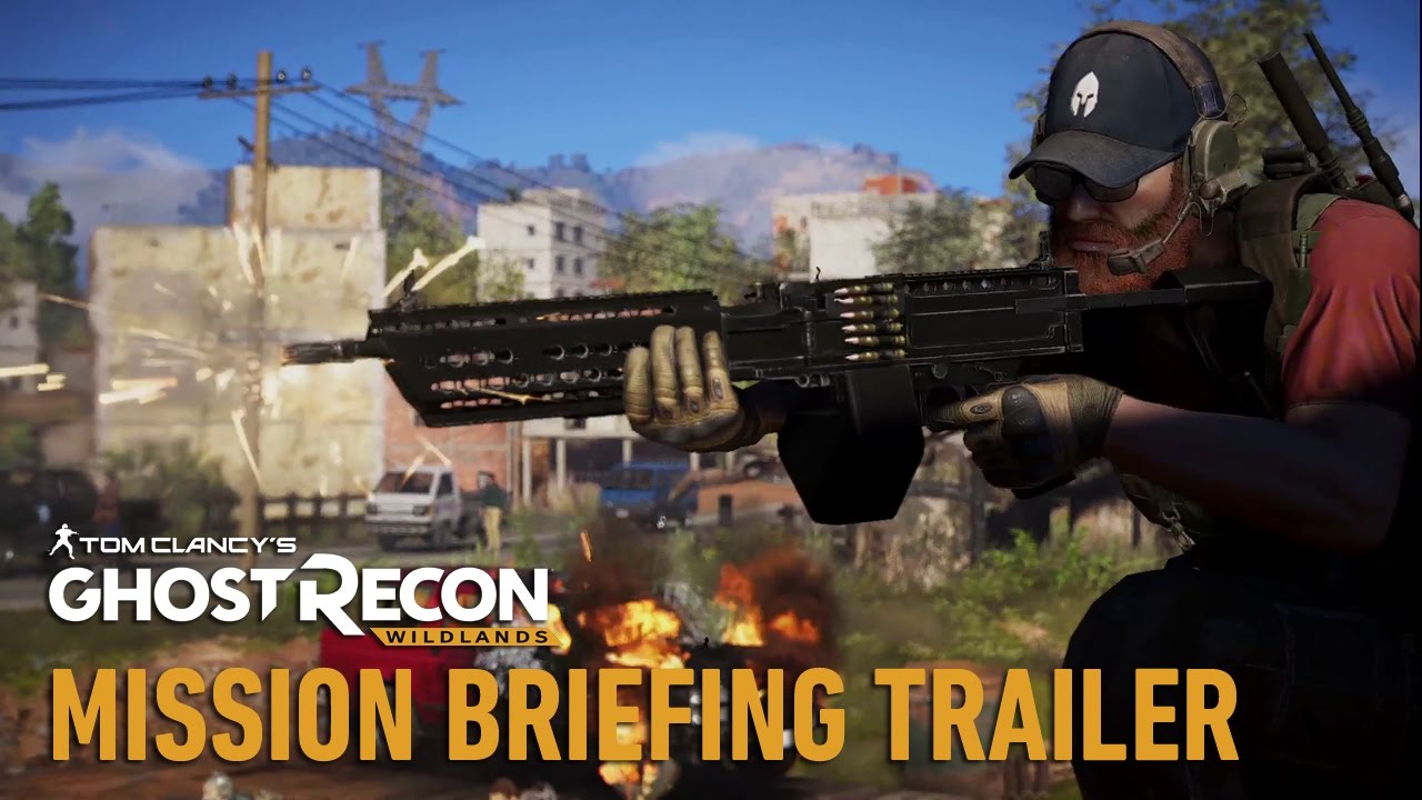 Tom Clancy’s Ghost Recon Wildlands: Mission Briefing Trailer