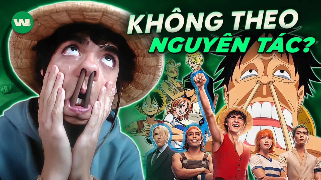 ONE PIECE LIVE ACTION CÓ NHỮNG KHÁC BIỆT THẾ NÀO VỚI MANGA ?