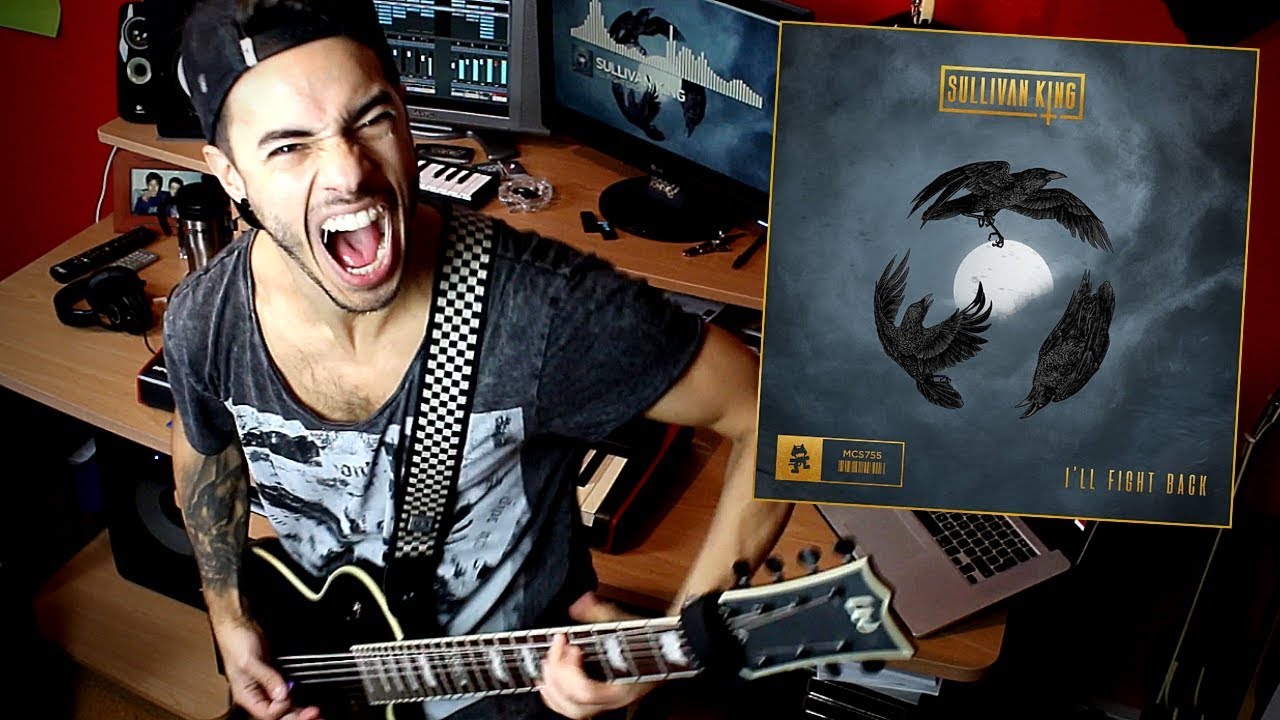 SULLIVAN KING  - I'll Fight Back  | THE GUITAR COVER | EfylipH