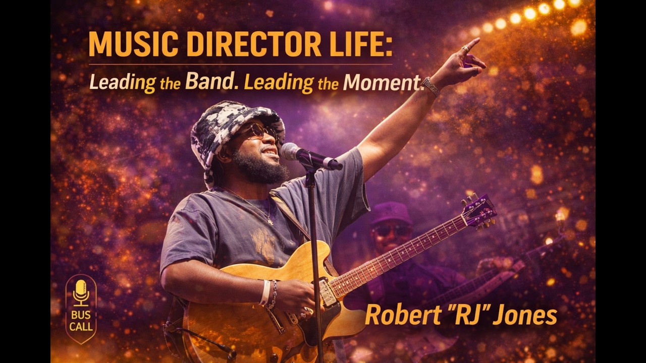 “MUSIC DIRECTOR LIFE: Leading the Band, Leading the Moment”
Robert “RJ” Jones