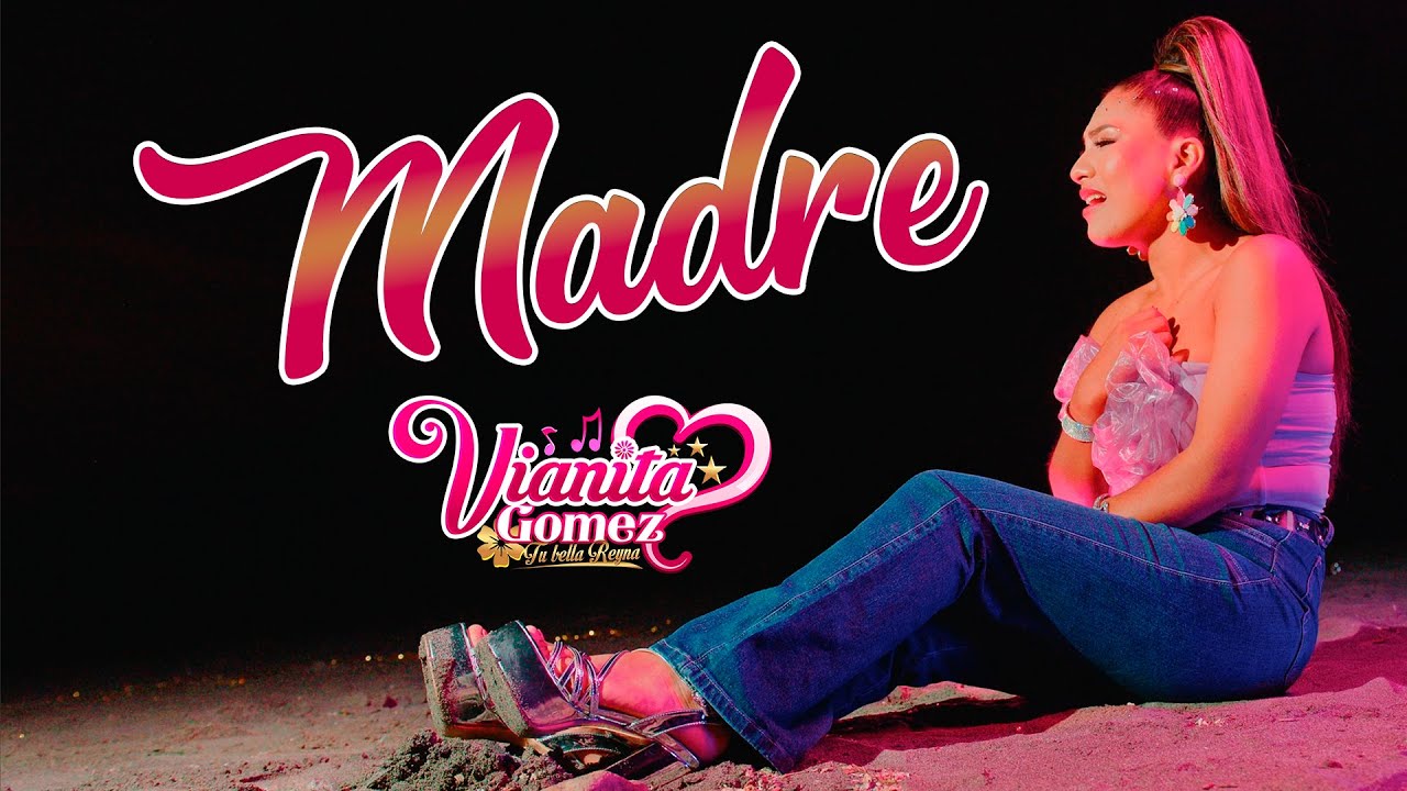 Vianita Gomez -  Madre