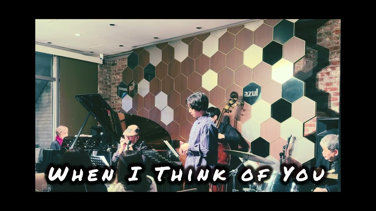 LIVE【When I Think of You】〜「Azul Terrace」2026/01/28〜