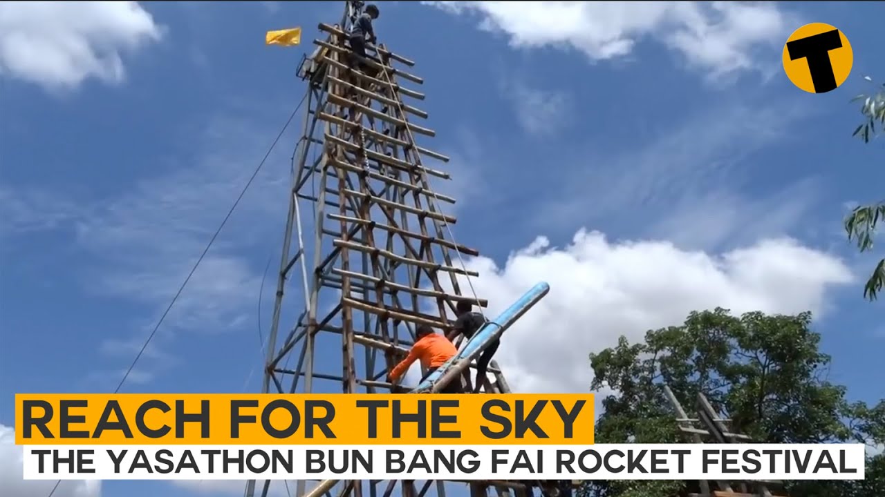 Reach for the sky - the Yasathon Bun Bang Fai Rocket Festival