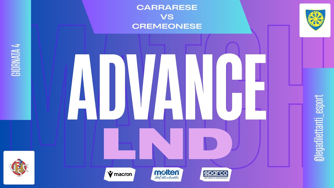 Giornata 4  LND Advance| Carrarese eSport VS Cremonese eSport | Highlights