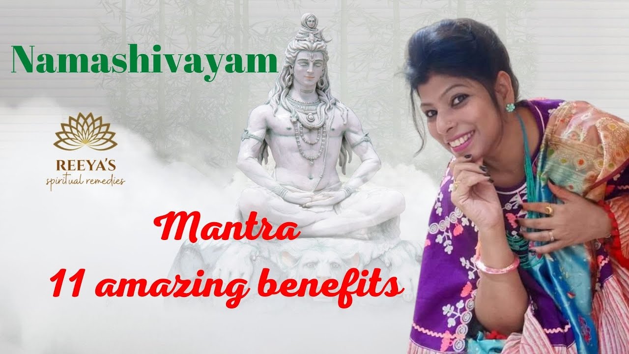 NAMASHIVAYAM mantra -11  amazing benefits @reeyasspiritualremedies