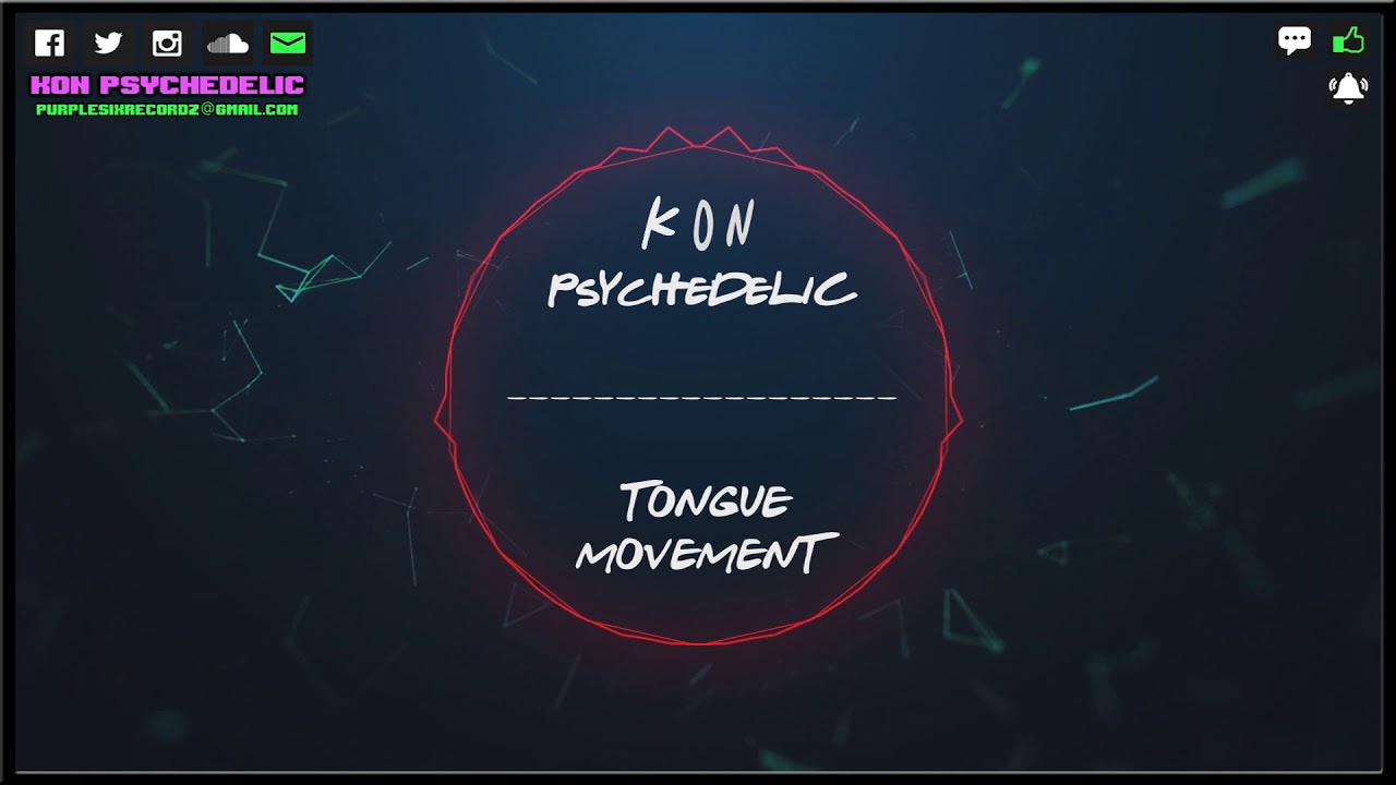 🎵 Kon Psychedelic - Tongue Movement [ Prod. Purple Six Beats ]