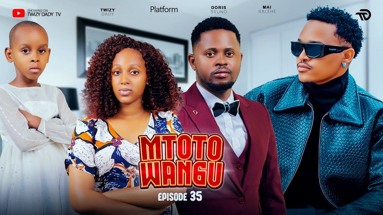 MTOTO WANGU 💞 PART 35 | Lovestory #love 