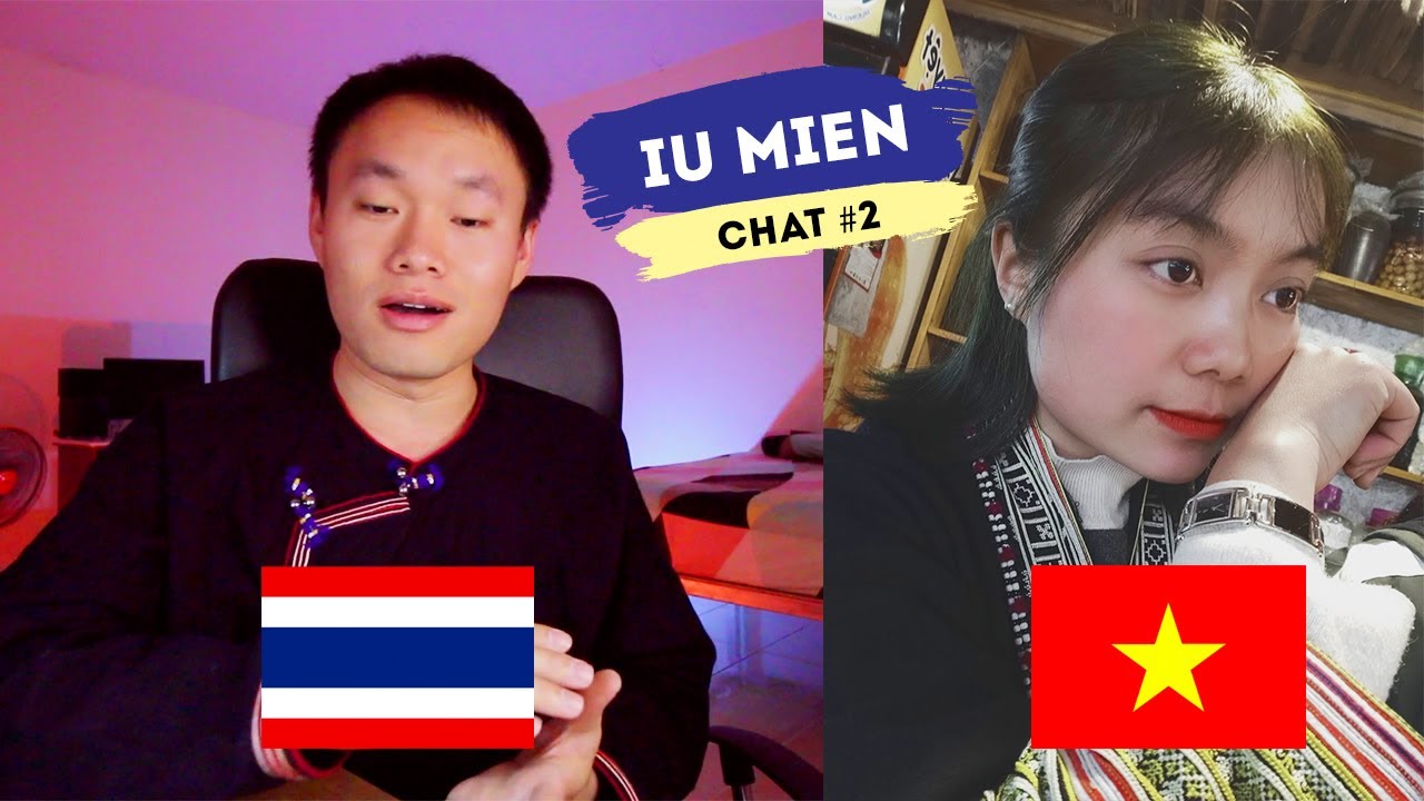 Iu Mien Chat EP.2 | Talk with Iu Mien Vietnam - May Jun