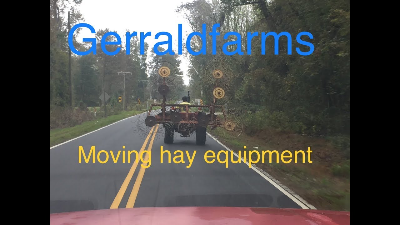 Gerraldfarms moving the hay equipment