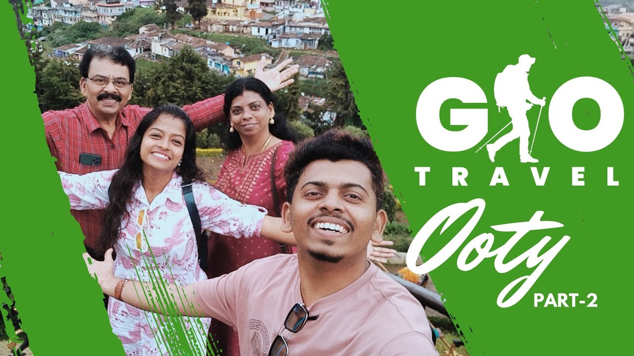 travel to ooty Part-2 #EP -03