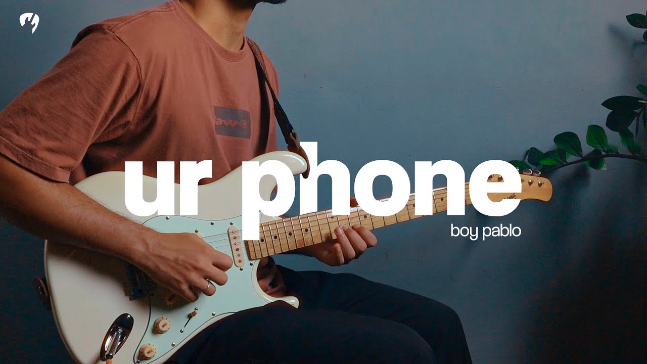 ur phone - boy pablo (Guitar Cover)