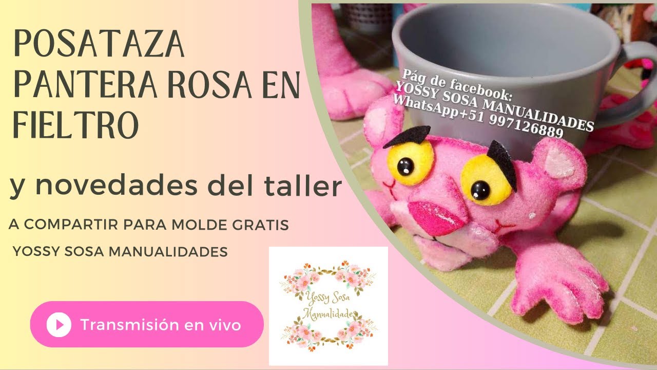 Hoy cosemos un portataza de pantera rosa FIELTRO Y PAÑO LENCI PASO A PASO TUTORIAL GRATIS
