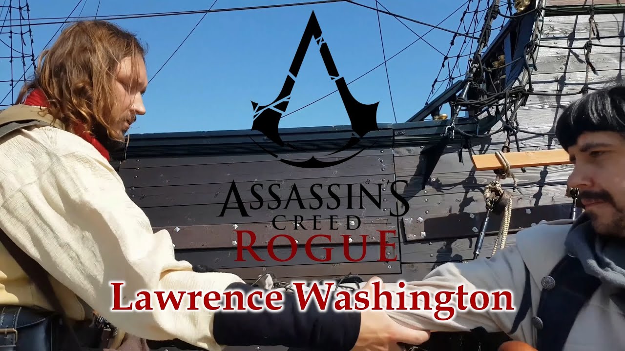 ASSASSIN'S CREED ROGUE MOVIE PL - Lawrence Washington