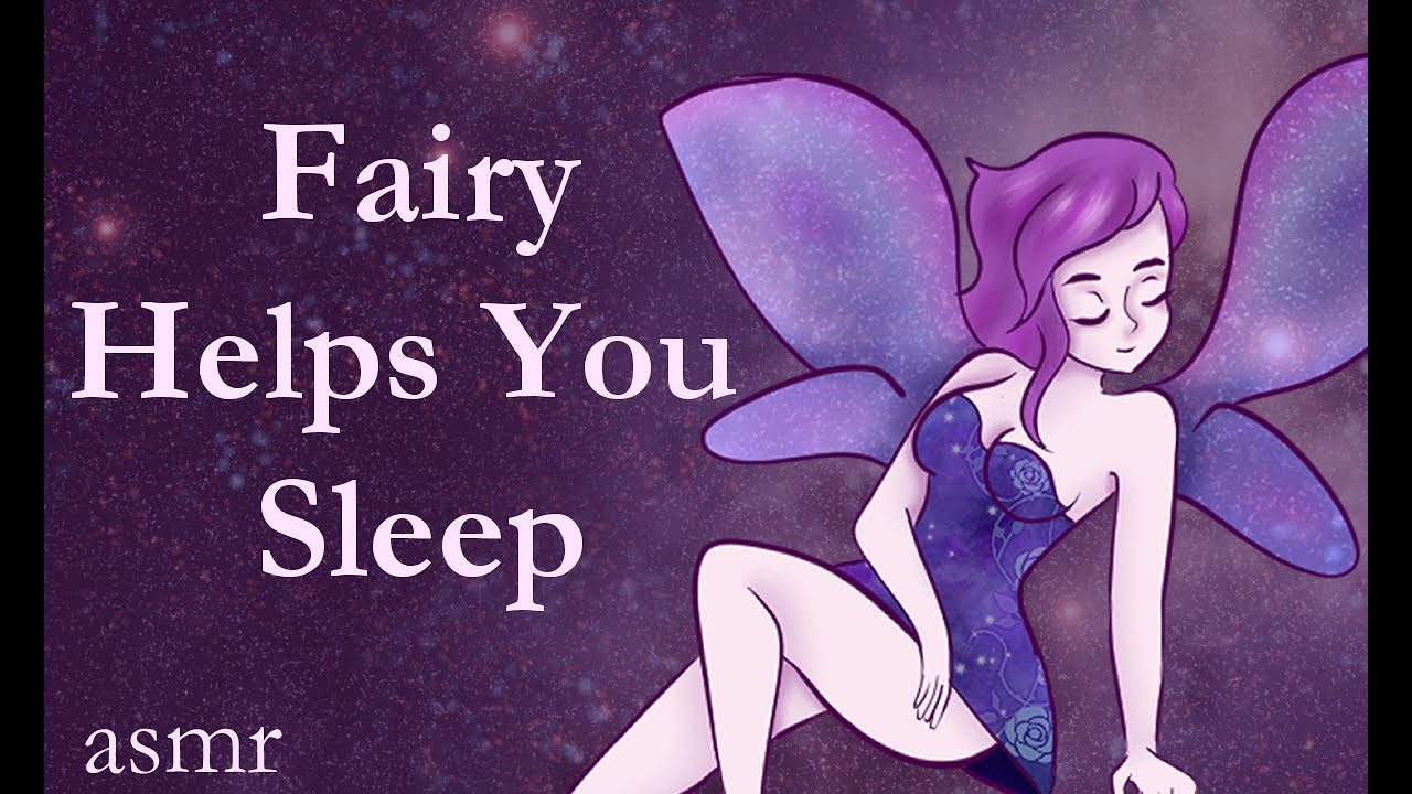 ASMR: Fairy Helps You Sleep