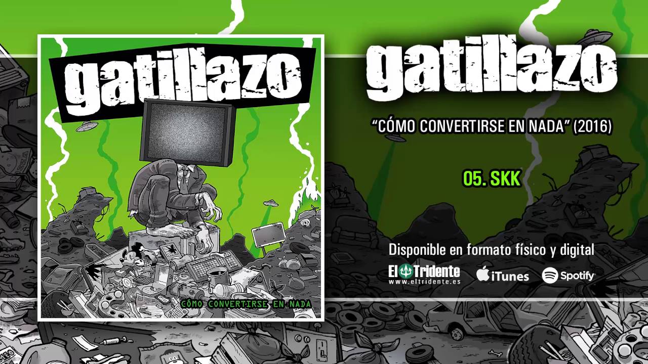 GATILLAZO - Skk