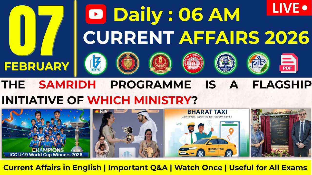 7th February Current Affairs 2026 | Current Affairs Today | Daily Current Affairs 2026