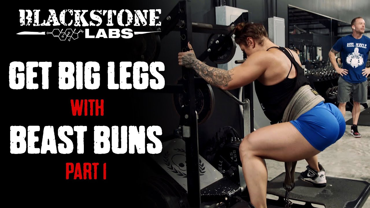 GET BIG LEGS with Beast Buns: Part 1