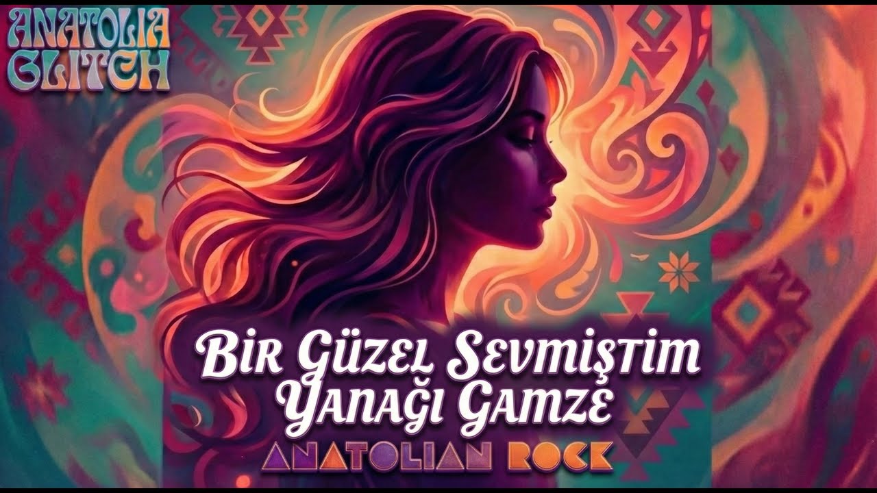 Bir Güzel Sevdim Yanağı Gamze | Anatolian Rock & Psychedelic Cover