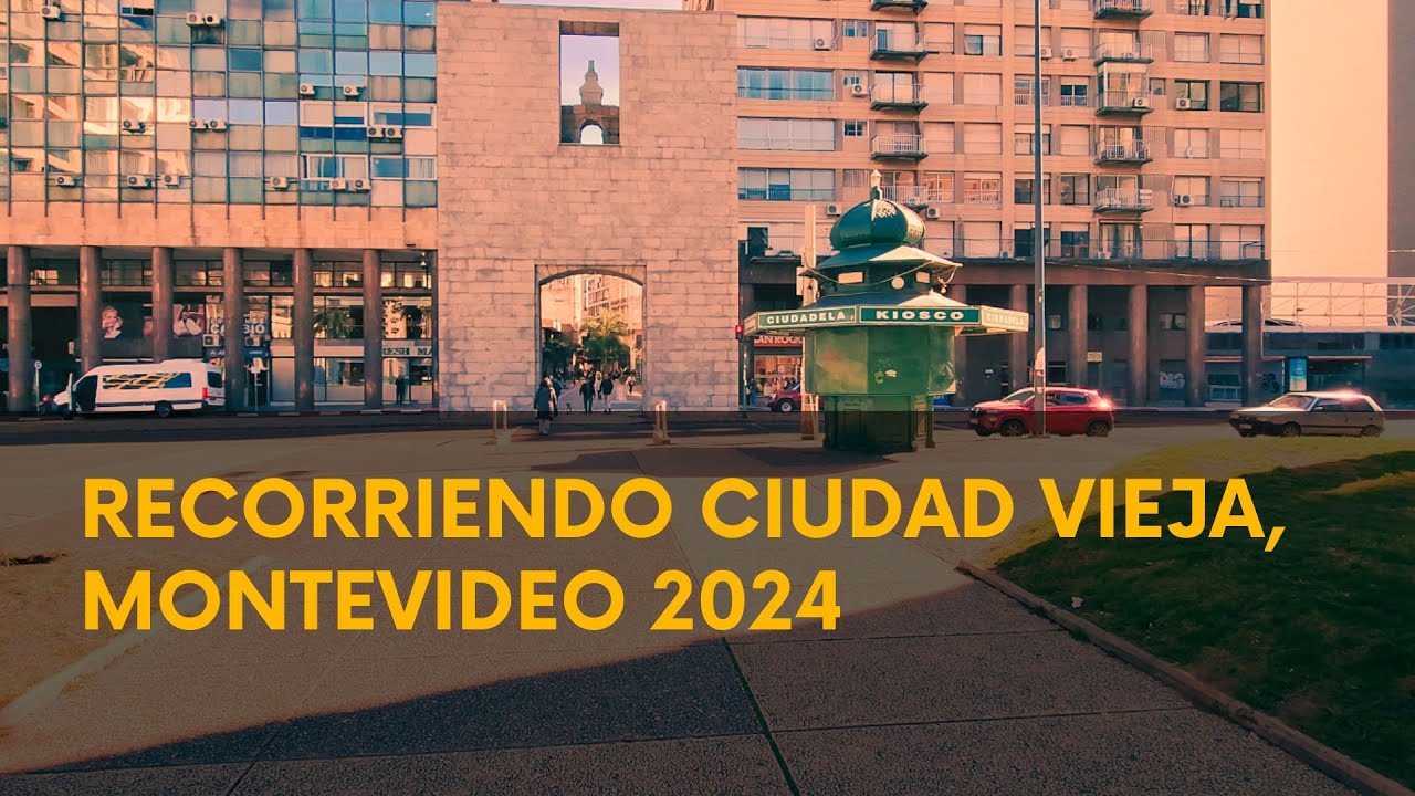 Recorriendo Ciudad Vieja, Montevideo 2024