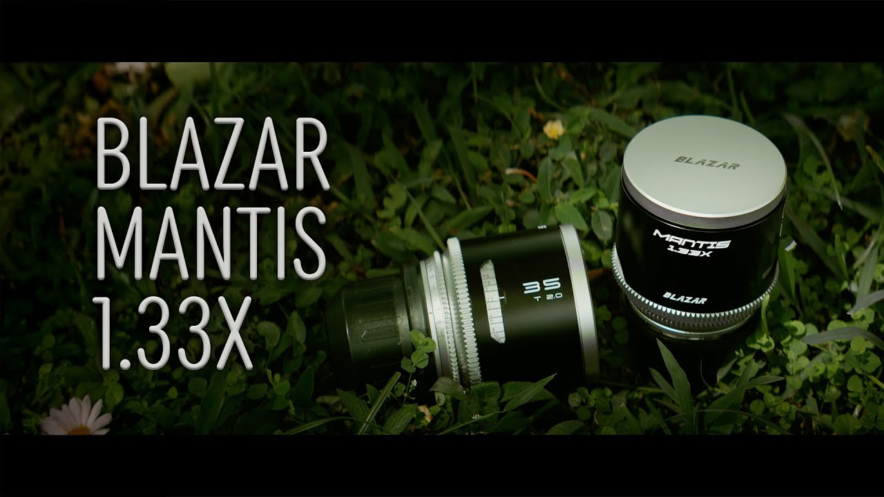 Blazar Mantis Anamorphic 1.33x with Commentary