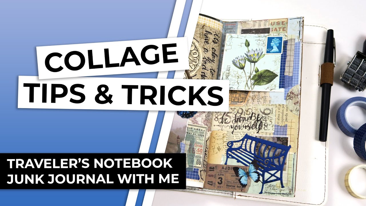Traveler's Notebook Junk Journal with me | Collage Tips and Tricks | Ep #27