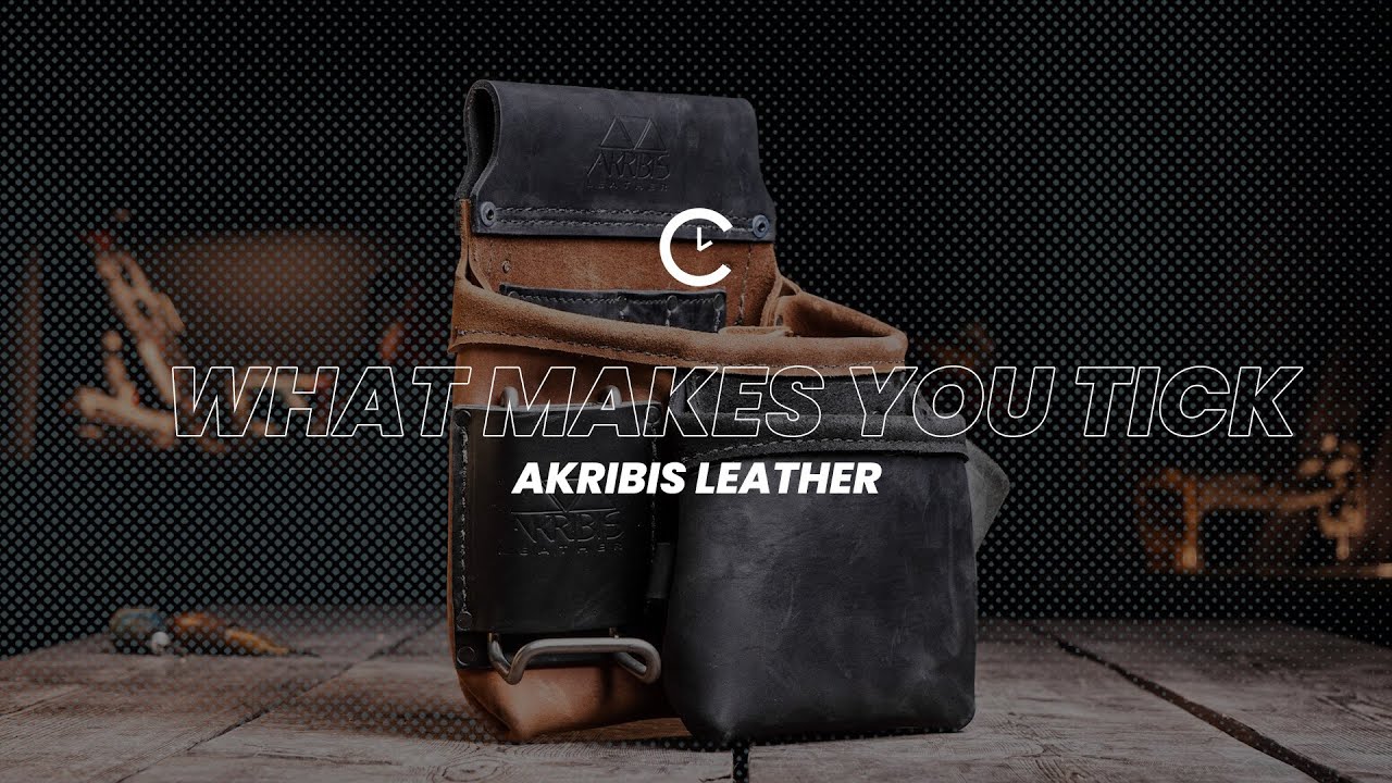 What Make Akribis Leather Tick