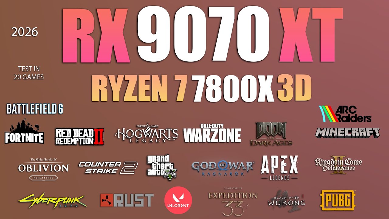 RX 9070 XT + Ryzen 7 7800X3D : Test in 20 Games - RX 9070 XT Gaming