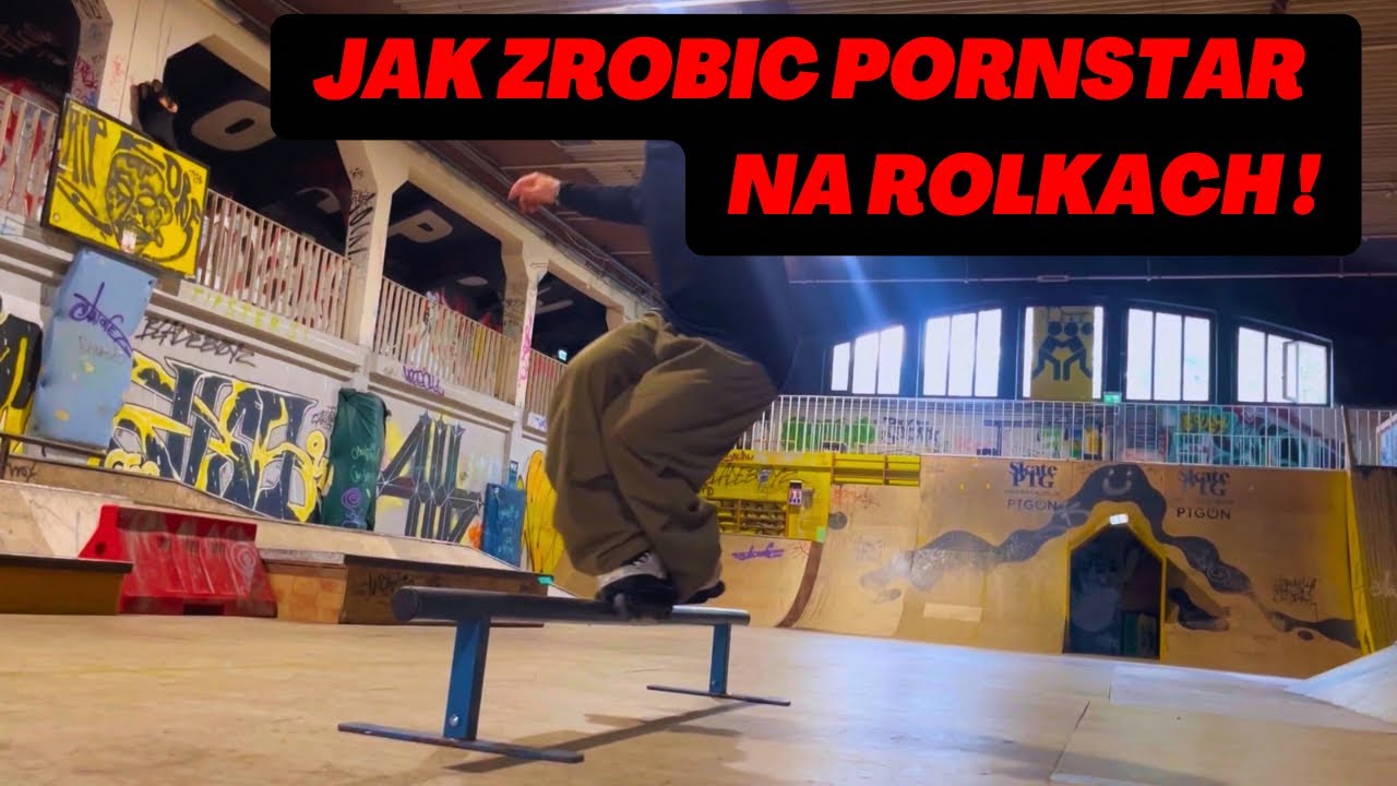 Jak zrobić P**nStara na rolkach by TOMOSKATELIFE