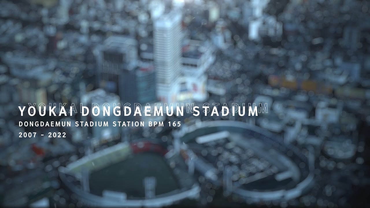 Youkai Dongdaemun Stadium