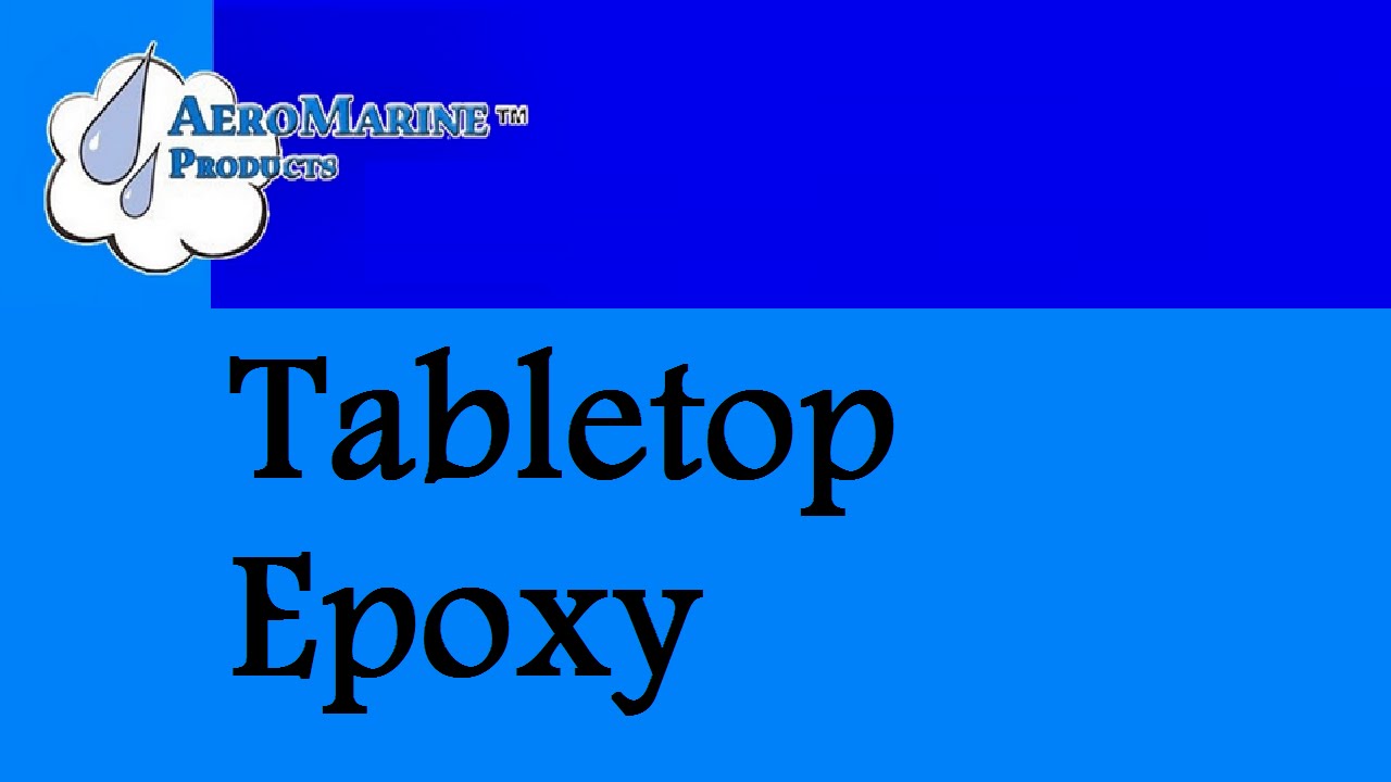 How to make an epoxy tabletop by AeroMarine Products