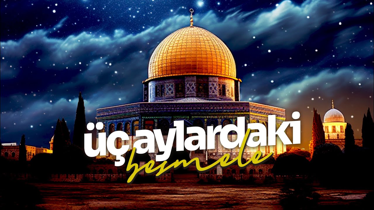 ÜÇ AYLARDAKİ BESMELE | HASAN AKAR