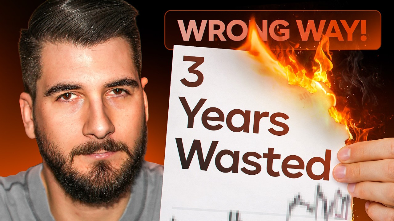 I Wasted 3 Years Trading the Wrong Way (Here's What Changed)