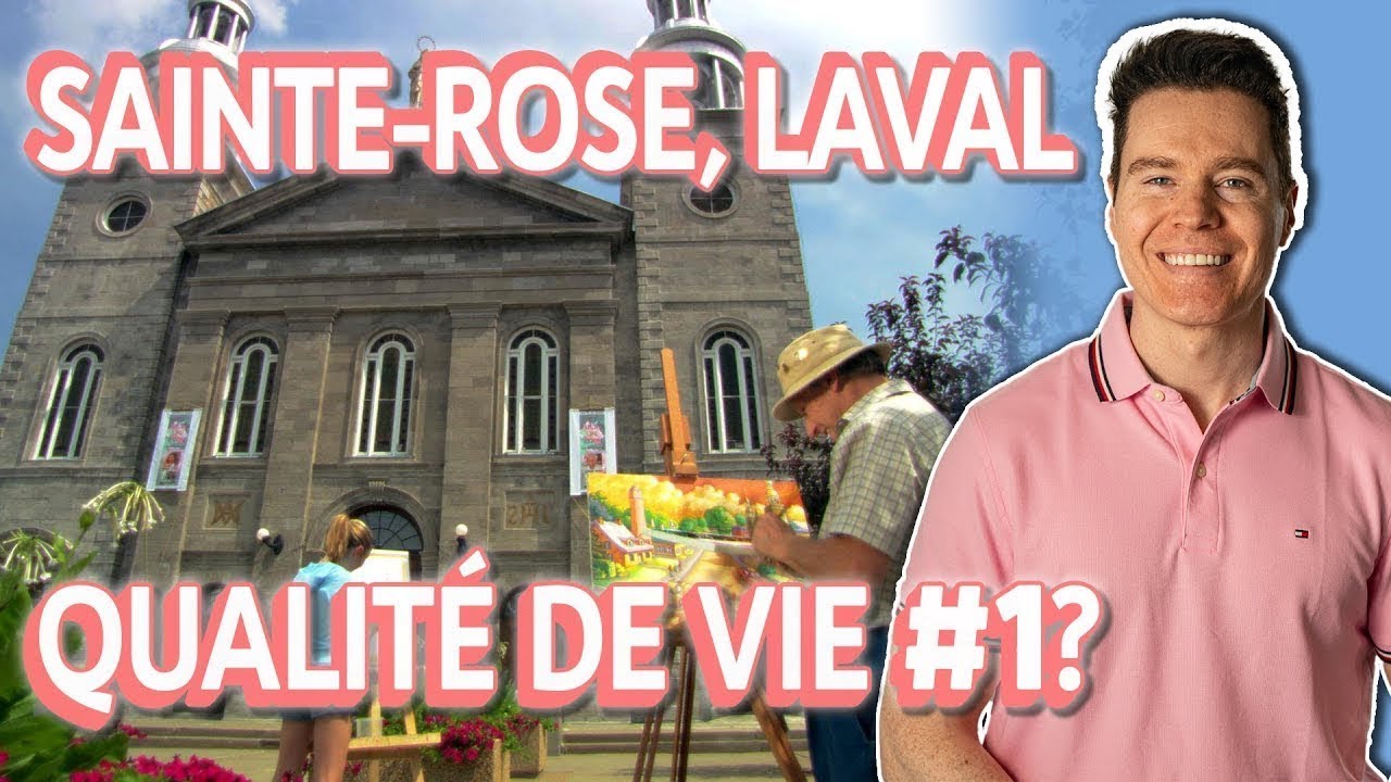 SAINTE-ROSE, LAVAL: TOUT ce que vous DEVEZ SAVOIR avant de vous y installer