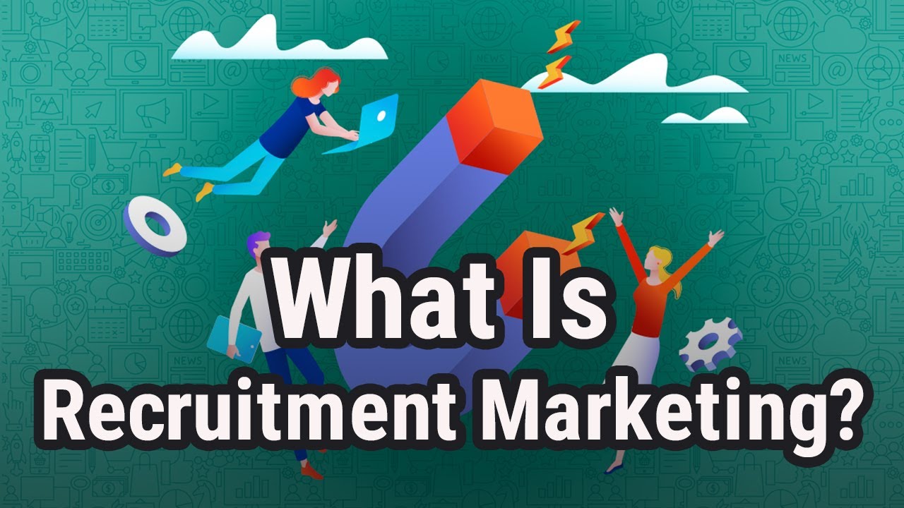What Is Recruitment Marketing? [Snack Time Video]