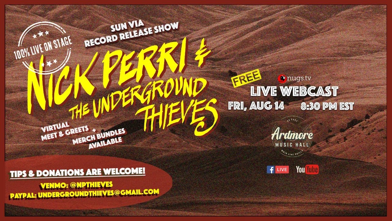 Nick Perri and The Underground Thieves - Ardmore Music Hall - 8/14/20
