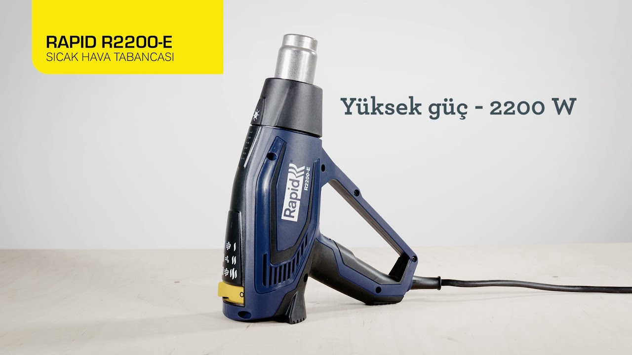 Rapid R2200-E SICAK HAVA TABANCASI