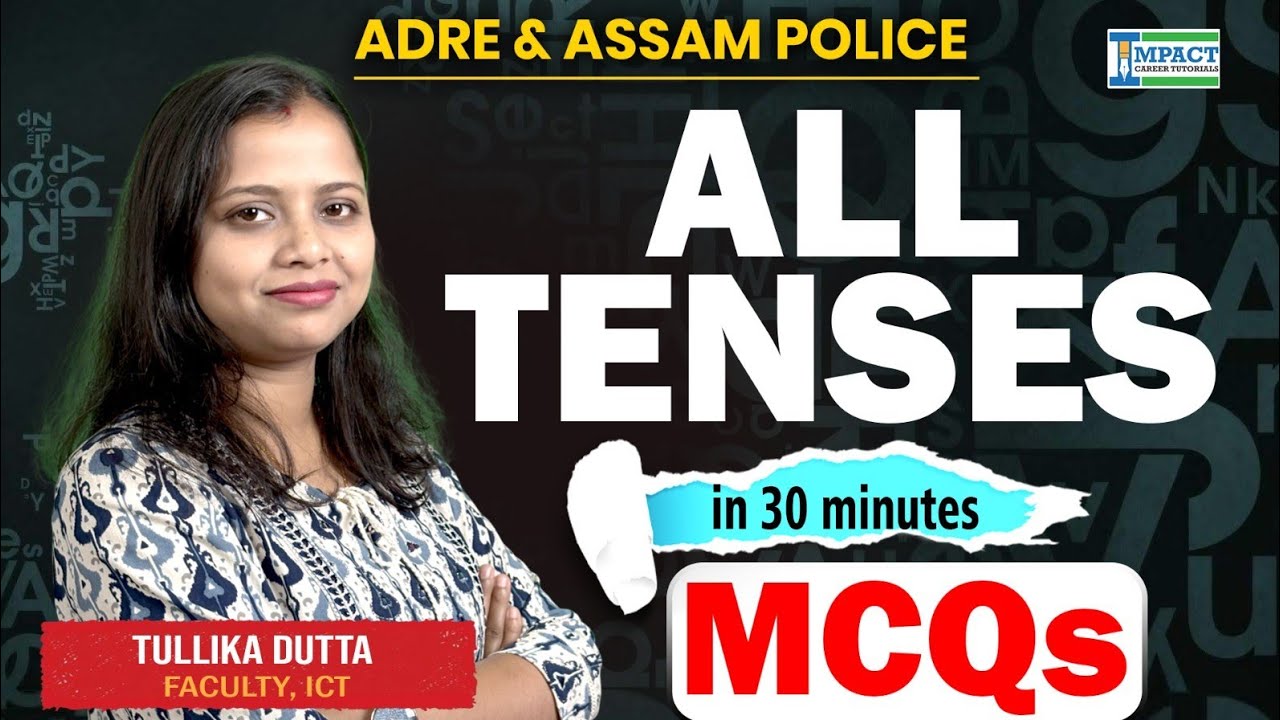 ALL TENSES in 30 Minutes 🔥 | Complete English Grammar for ADRE & Assam Police | MCQs + Tricks