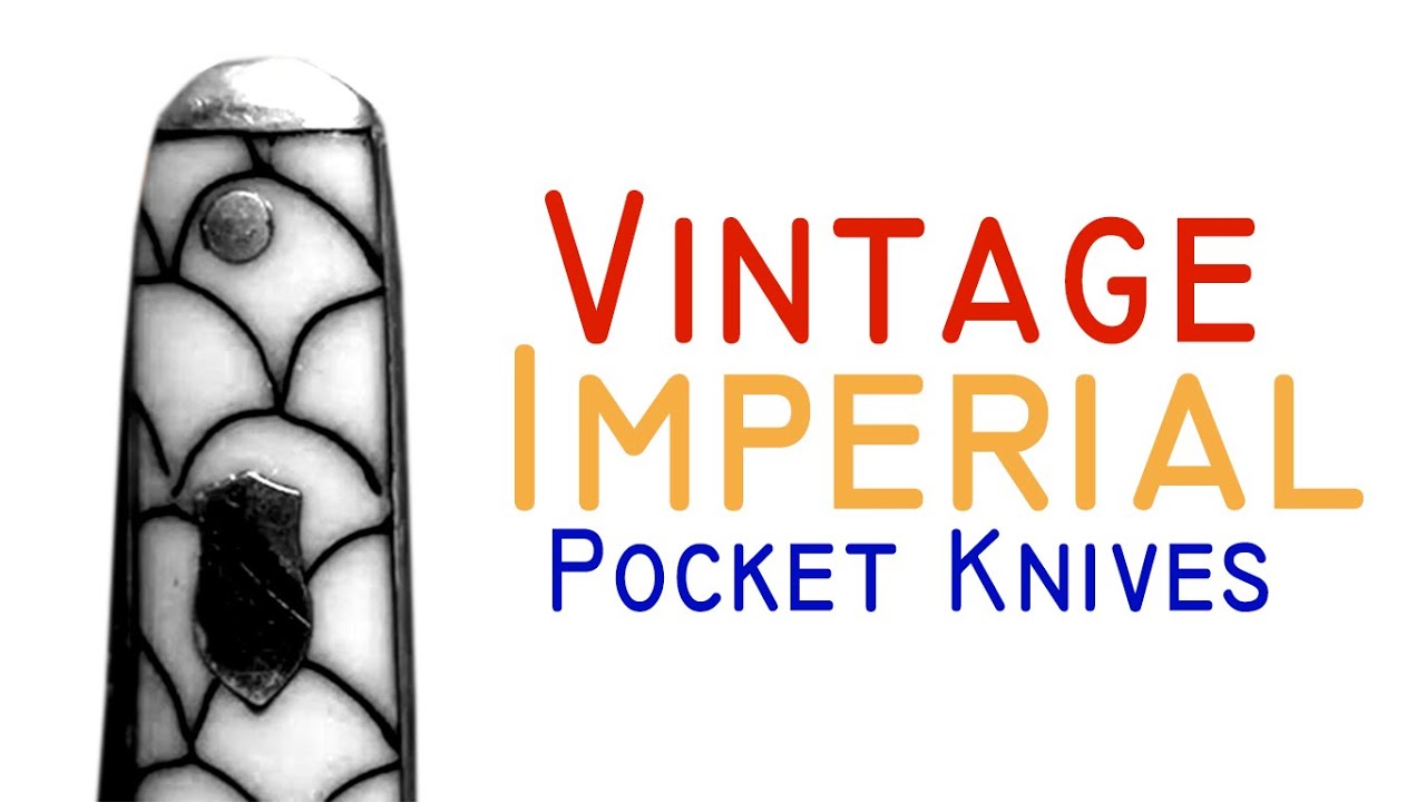 Vintage  IMPERIAL Pocket Knives Collection of 15  (+ Pocket Knife Refurb at End)