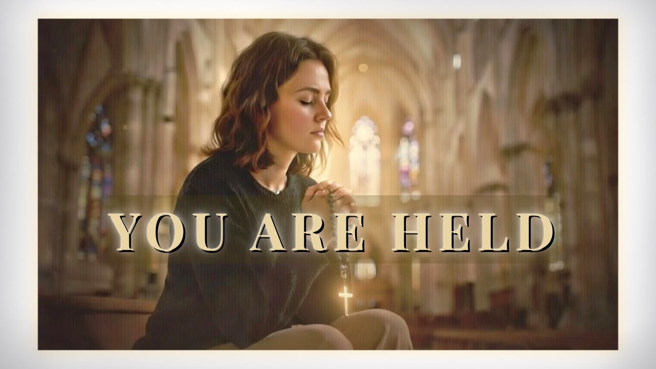 You Are Held | A Prayer of Hope and Light