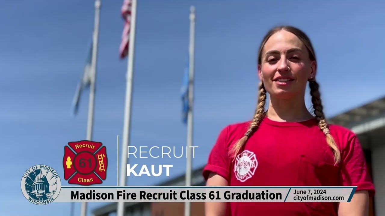 Madison Fire Department Recruit Class 61 Graduation June 7, 2024