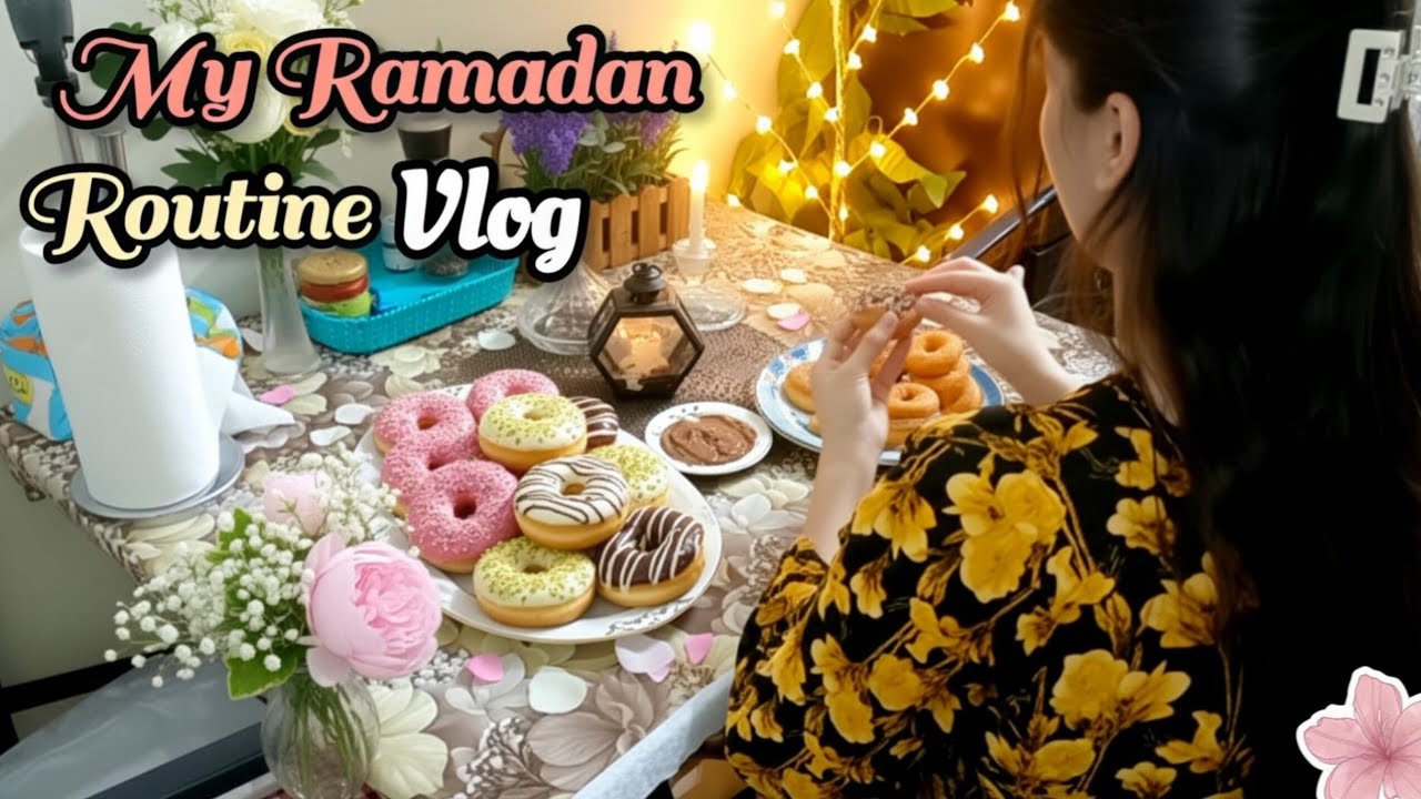 My Ramadan routine vlog 🌸 my day to night routine vlog 🌸