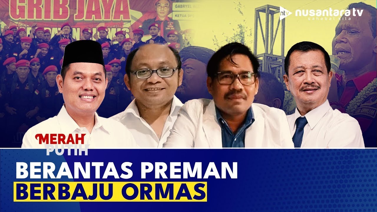 [LIVE] Berantas Preman Berbaju Ormas | MERAH PUTIH