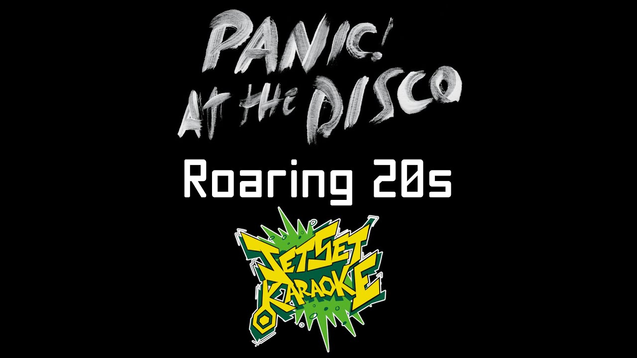 Panic! at the Disco - Roaring 20s [Karaoke]