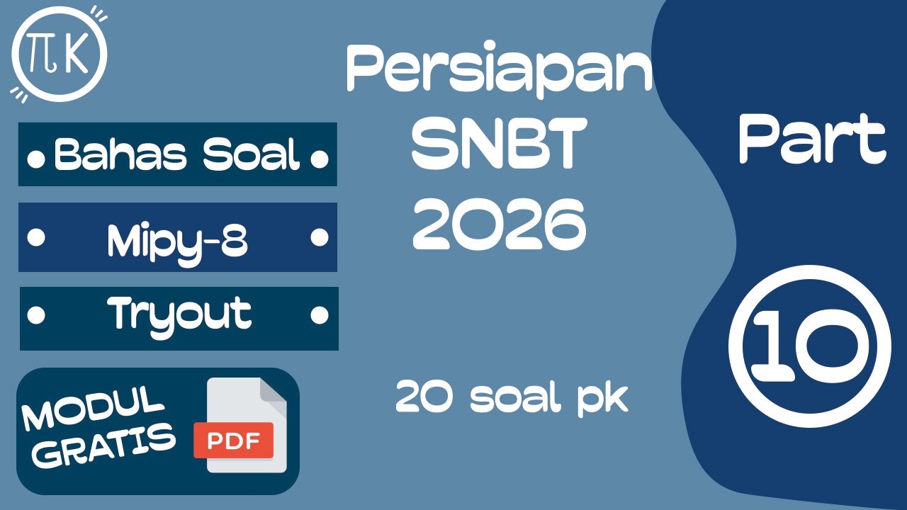 Latihan 10 PK Persiapan SNBT 2026 Pembahasan PK Tryout Mipy 8
