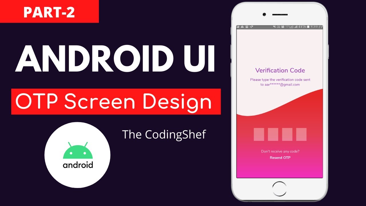 OTP screen UI in android| Android development| Android UI design part-2