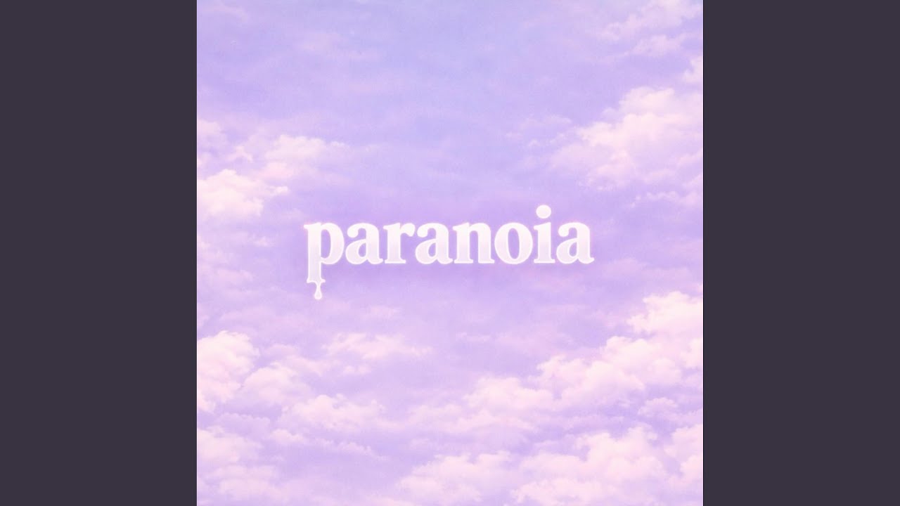 paranoia
