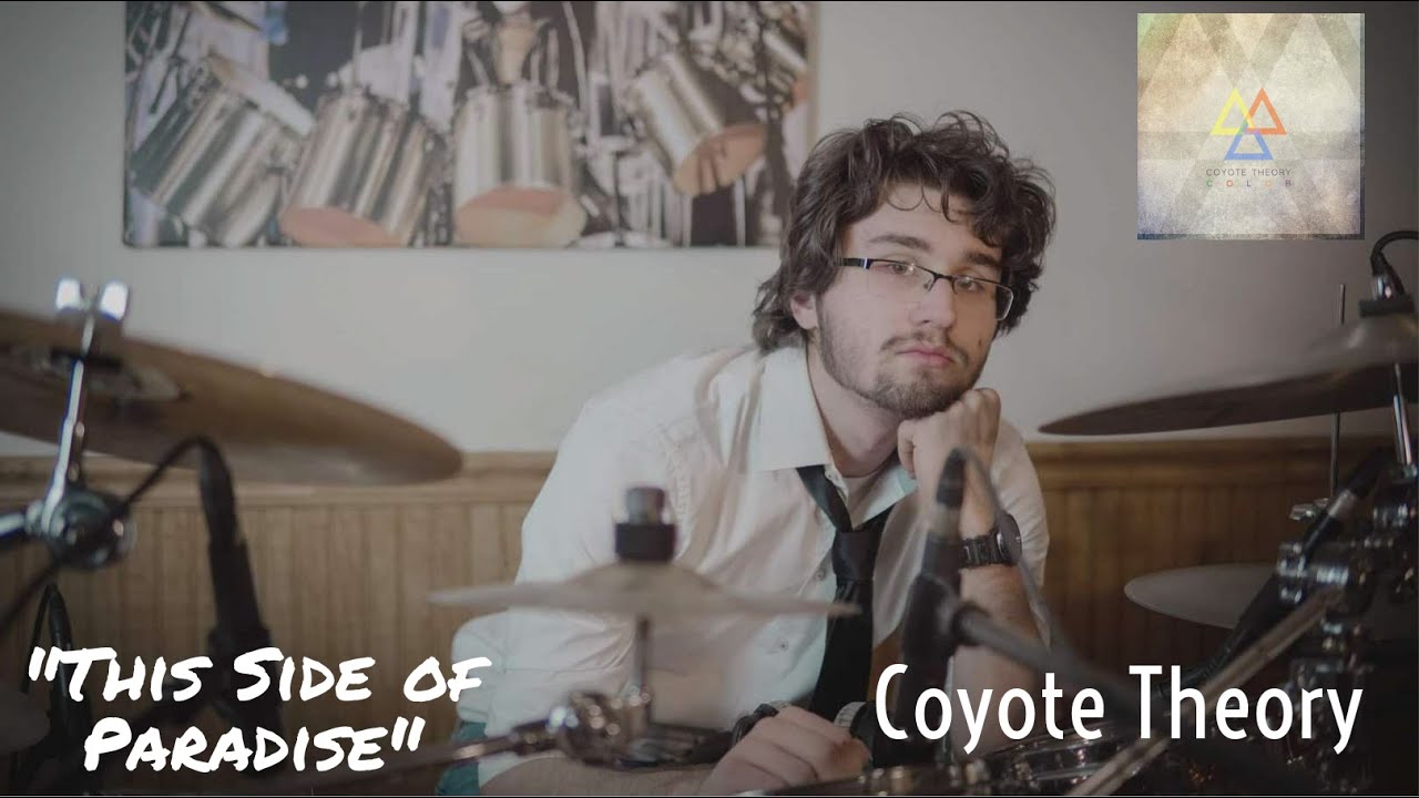 This Side of Paradise - Coyote Theory (Drum Cover by Jack Bruce)